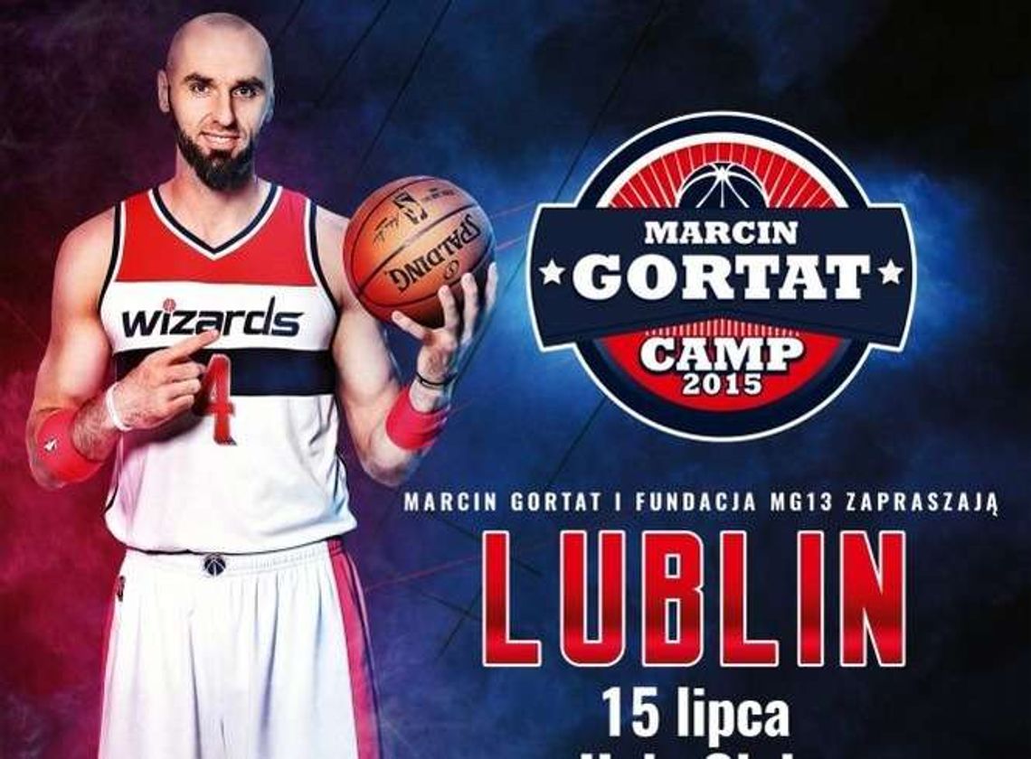Marcin Gortat Camp w środę w Lublinie
