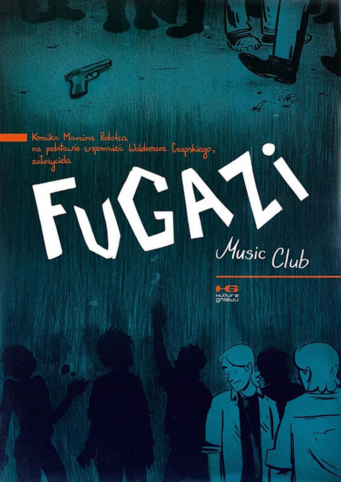 Marcin Podolec “Fugazi Music Club” Marcin Podolec “Fugazi Music Club”