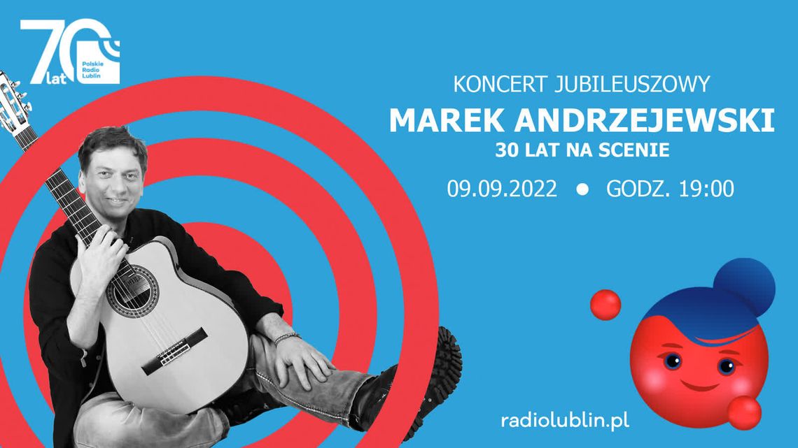 Marek Andrzejewski wystąpi w Radiu Lublin