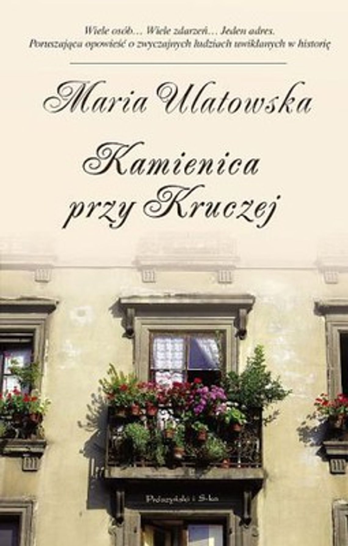 Maria Ulatowska, \"Kamienica przy Kruczej”