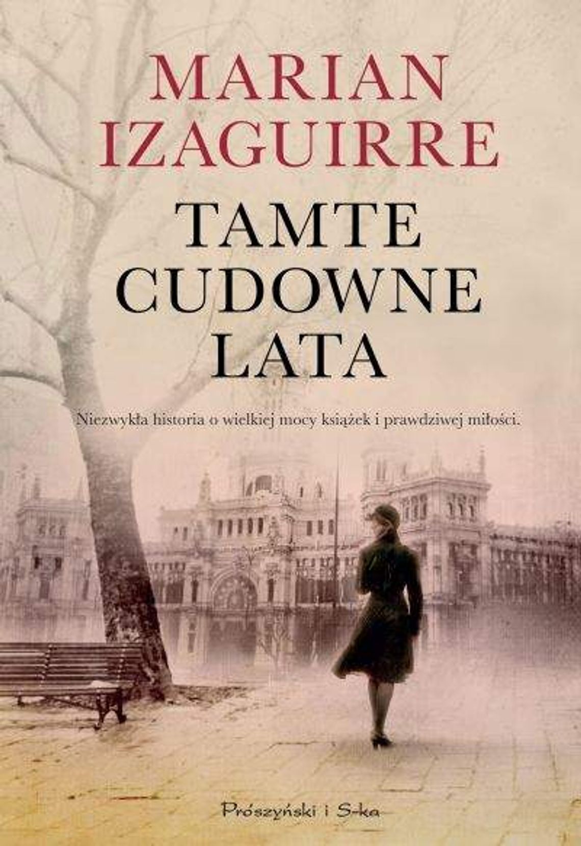 Marian Izaguirre, "Tamte cudowna lata