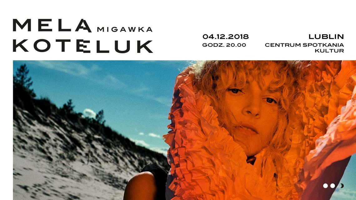 Mela Koteluk w Centrum Spotkania Kultur