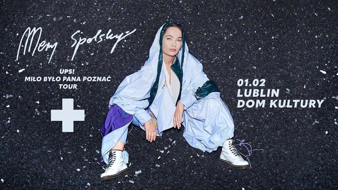Mery Spolsky - koncert w Domu Kultury