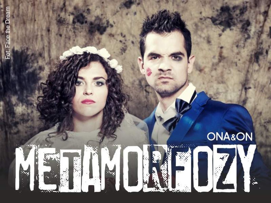 Metamorfozy ONA&ON. Na głosy czekamy do 31 października
