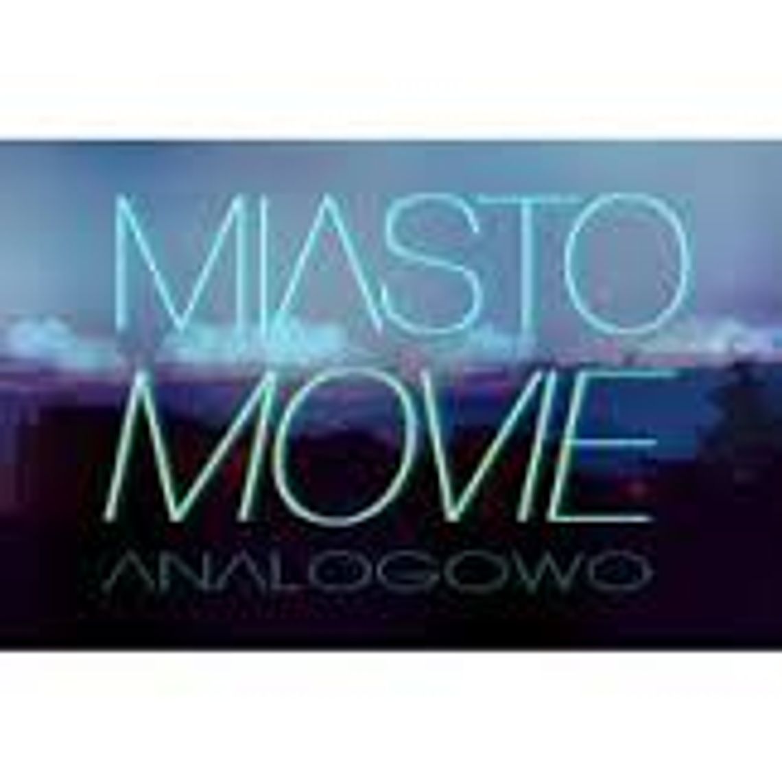 Miasto Movie 