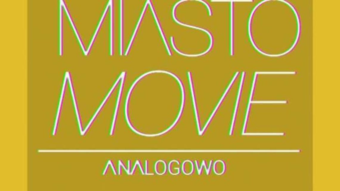 Miasto movie analogowo w lipcu Miasto movie analogowo w lipcu
