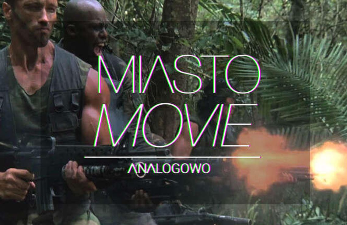 Miasto movie: "Intruz" i "Predator"