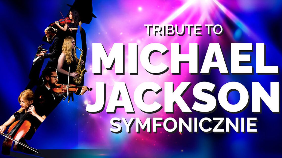 Michael Jackson symfonicznie