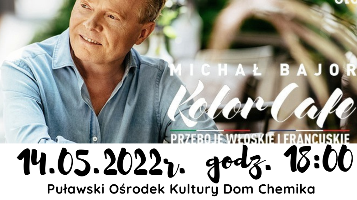 Michał Bajor zaśpiewa w Puławach
