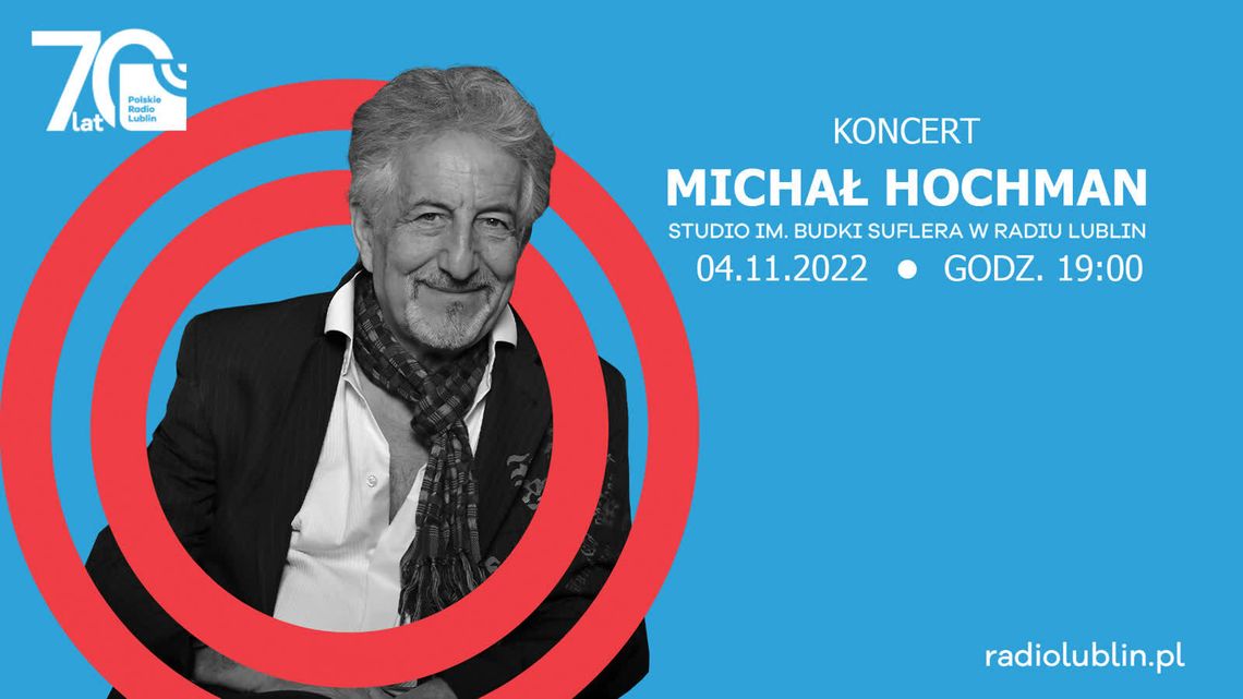 Michał Hochman zaśpiewa w Radiu Lublin