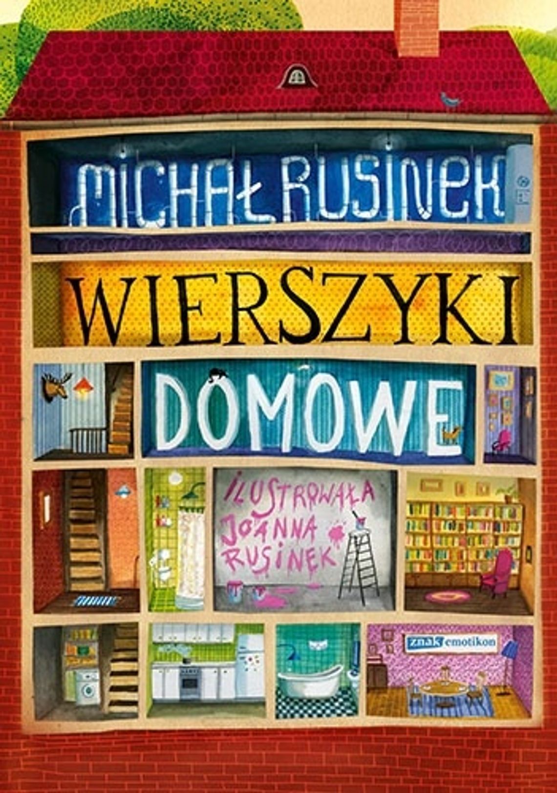 Michał Rusinek, \"Wierszyki domowe”