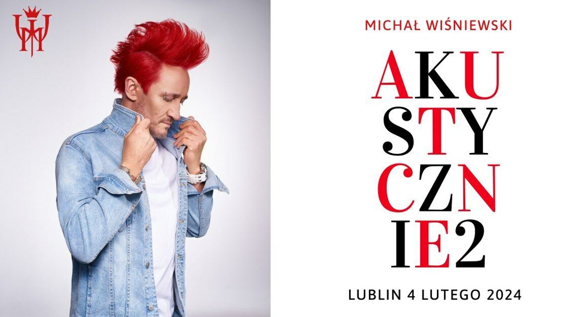 Michał Wiśniewski z Ich Troje w akustycznej odsłonie Michał Wiśniewski z Ich Troje w akustycznej odsłonie