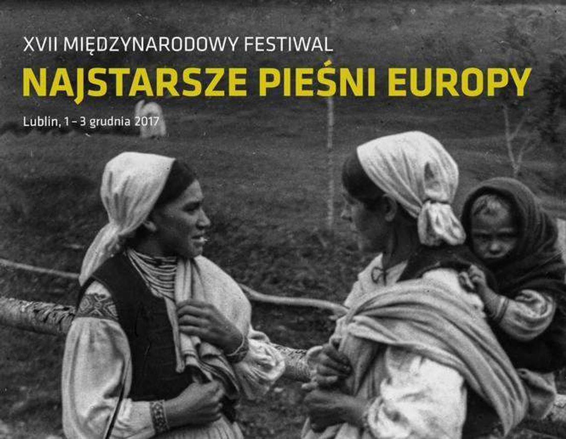 Międzynarodowy Festiwal "Najstarsze Pieśni Europy". Program koncertów Międzynarodowy Festiwal "Najstarsze Pieśni Europy". Program koncertów