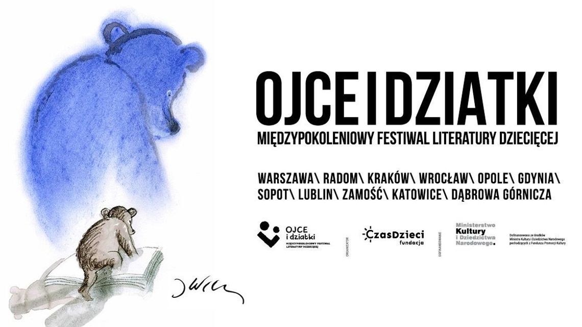 Międzypokoleniowy Festiwal Literatury Dziecięcej Ojce i Dziatki