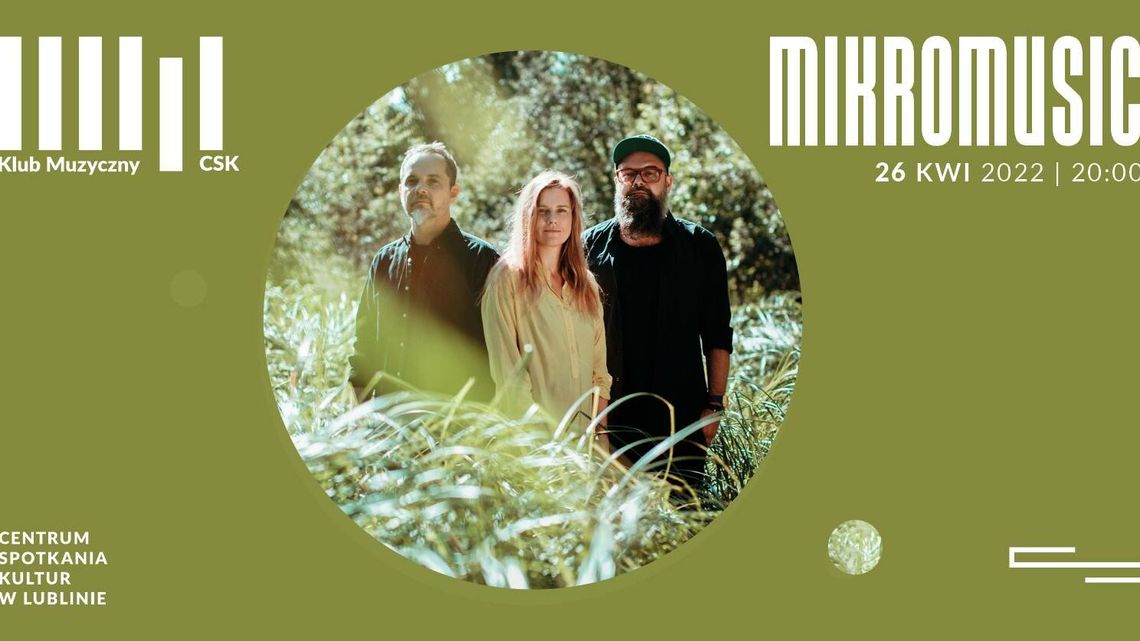 Mikromusic akustycznie w CSK Mikromusic akustycznie w CSK