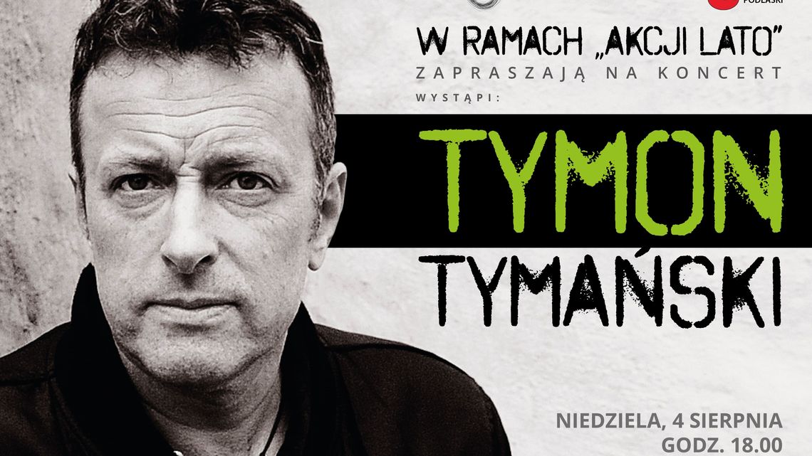 Mistrz absurdu – Tymon Tymański – w Radzyniu Podlaskim 