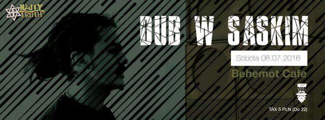 Mocny DUB w Behemocie. Zagrają DUB Salute i Natty Truth