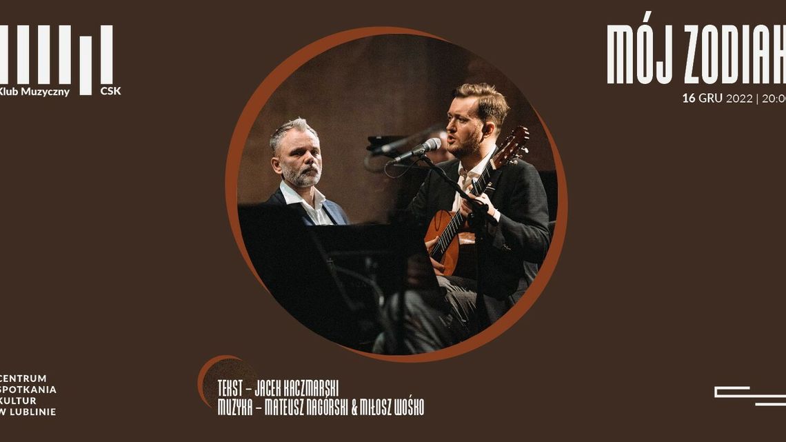 "Mój Zodiak" - koncert w CSK