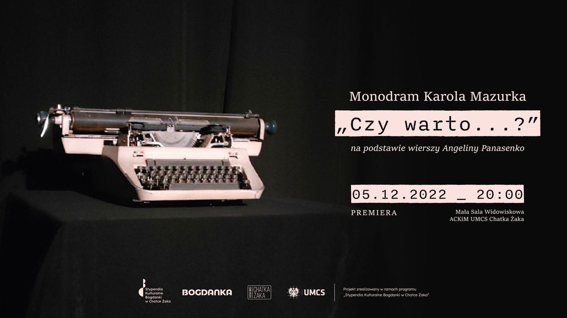 Monodram Karola Mazurka "Czy warto...?"