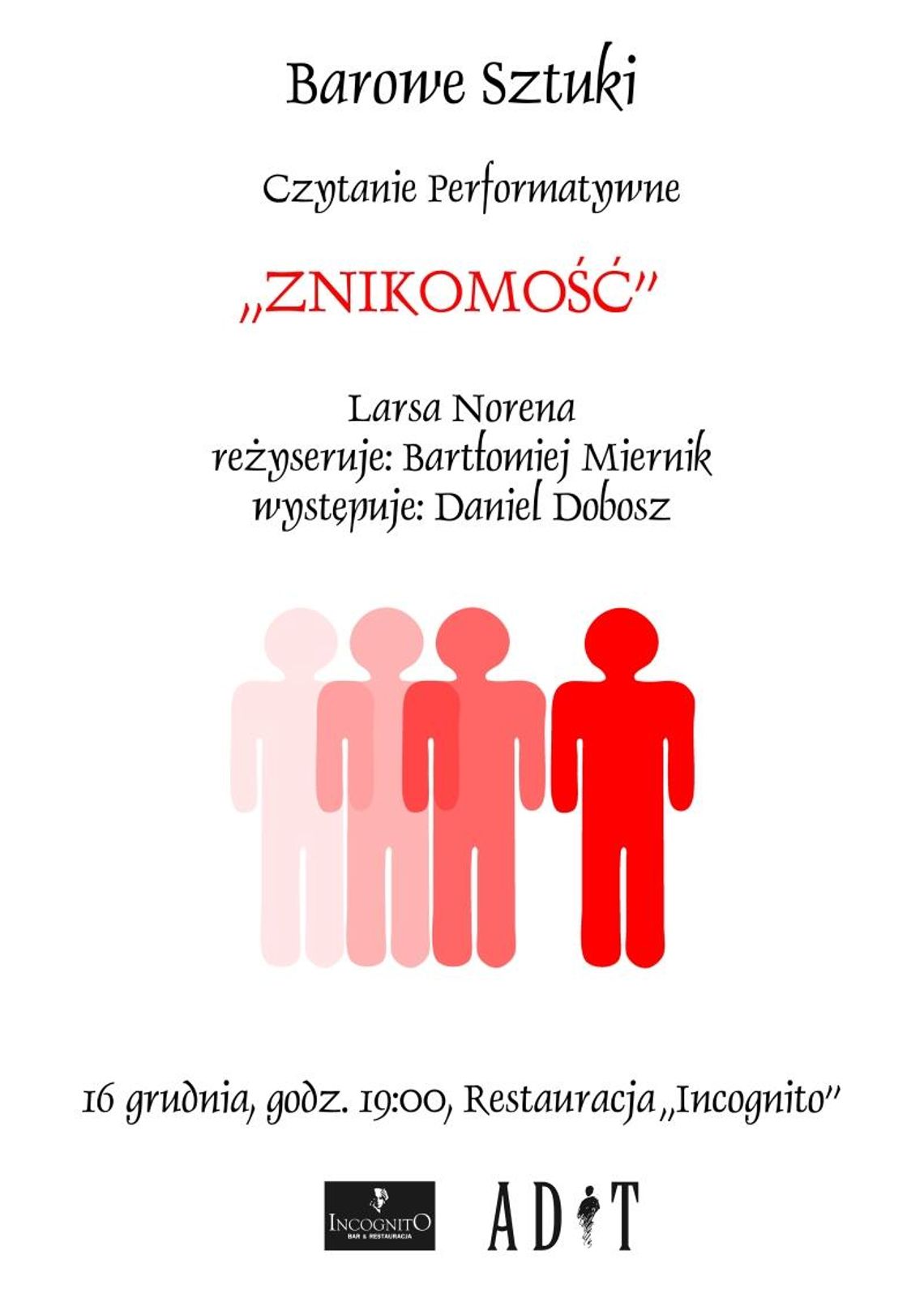 Monodram „Znikomość”  w Incognito. Czytanie Performatywne