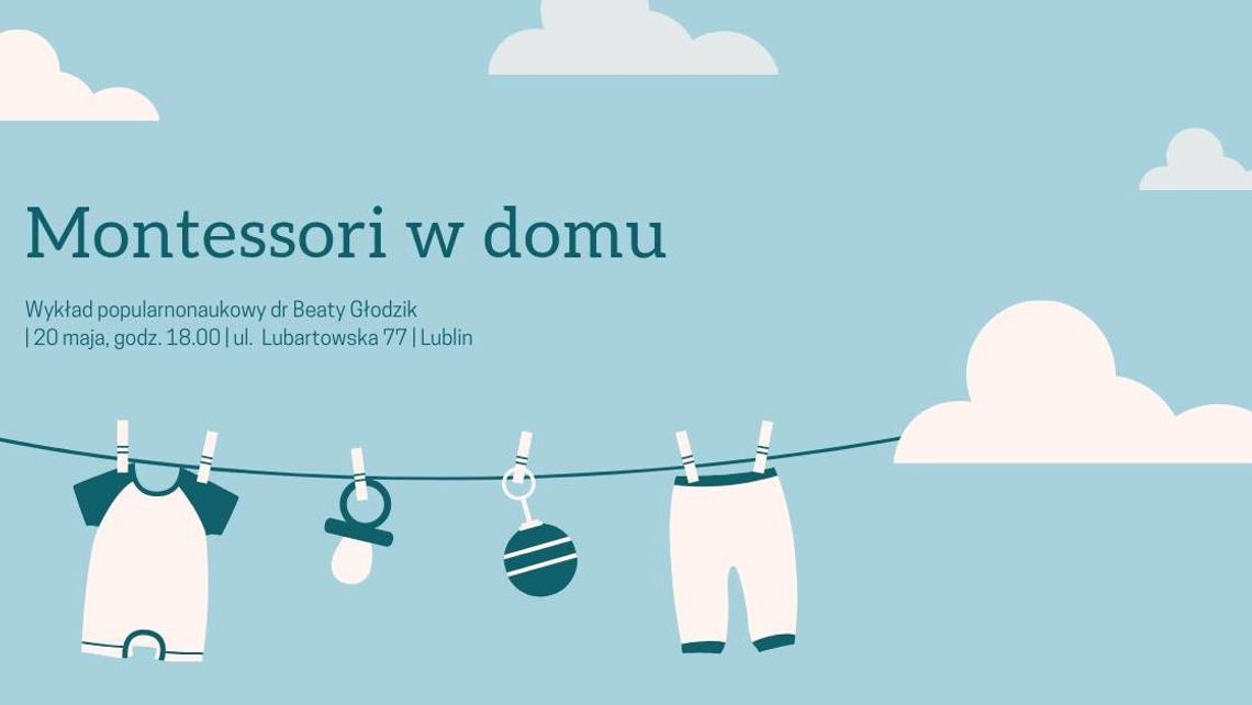 "Montessori w domu" - wykład przy Lubartowskiej