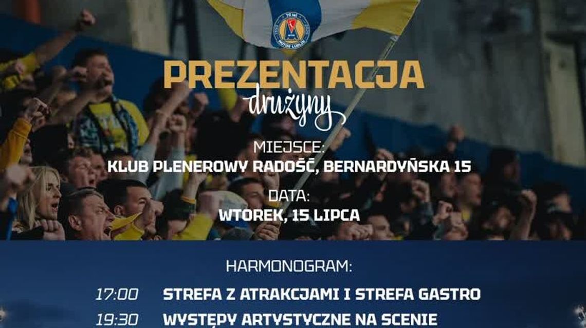 Motor Lublin dzisiaj wieczorem zaprezentuje się kibicom przed startem sezonu Motor Lublin dzisiaj wieczorem zaprezentuje się kibicom przed startem sezonu