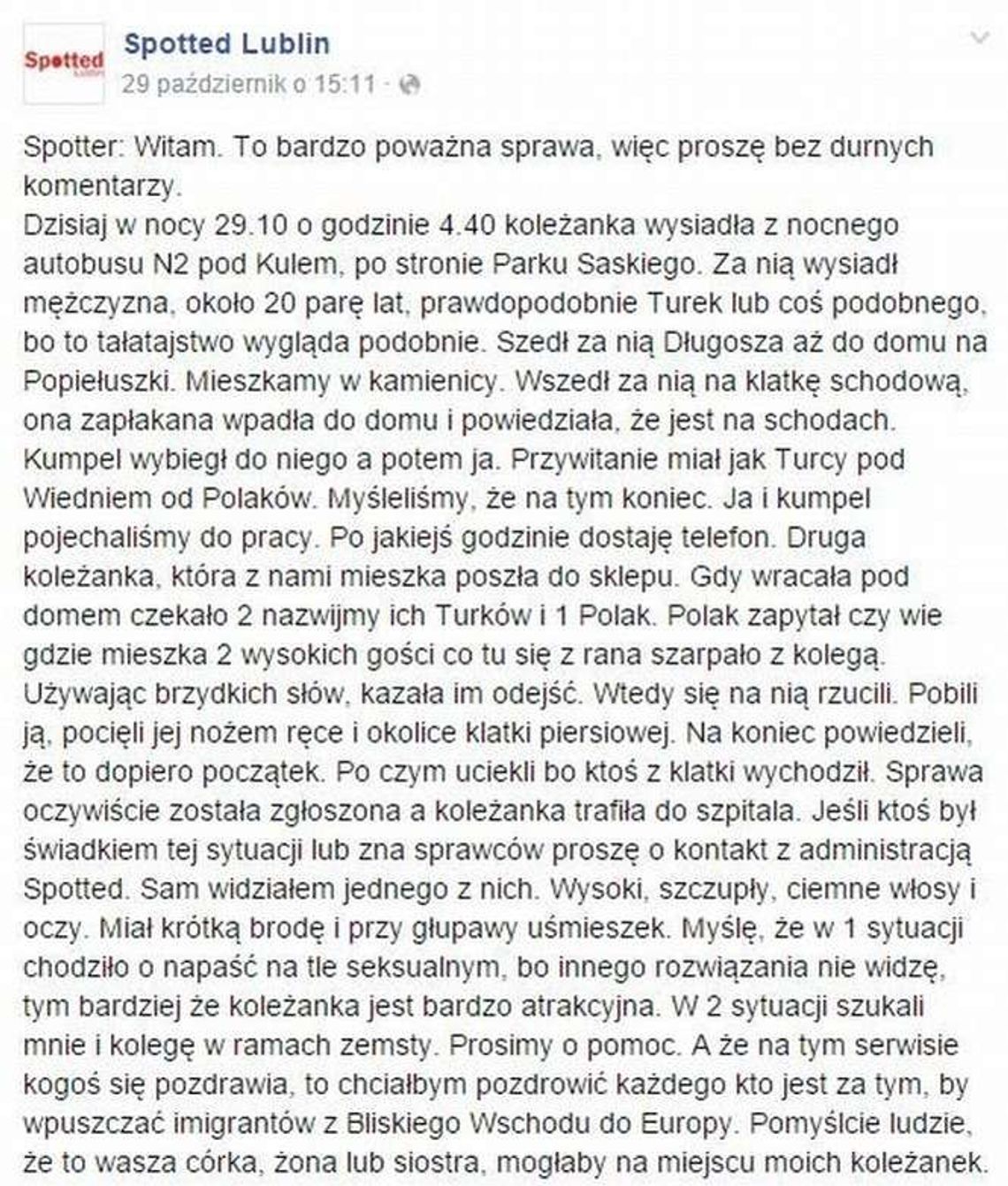 „Może pani dodać o ich kolorze skóry, niech ludzie wiedzą na kogo mają uważać”