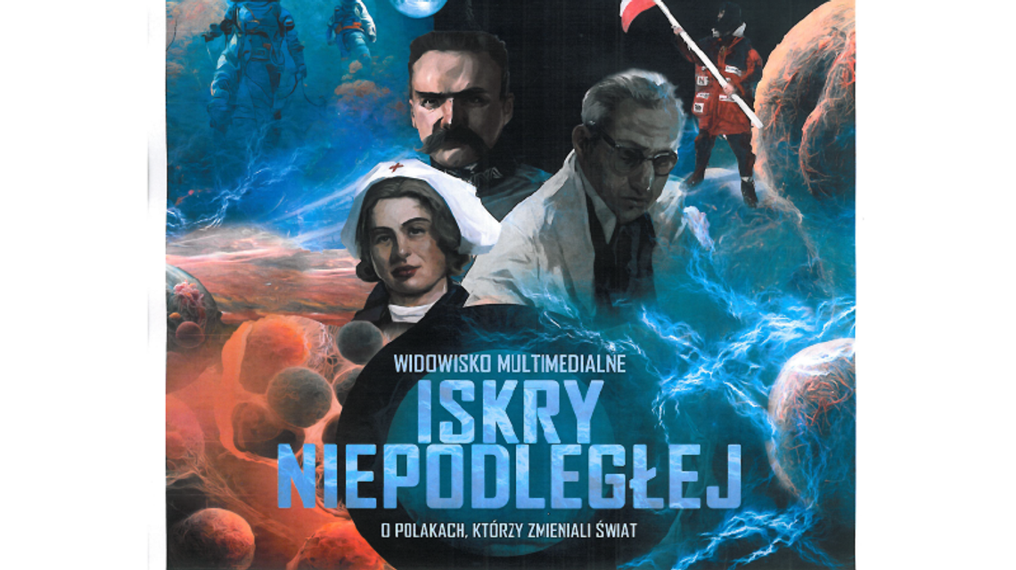 Multimedialne widowisko o polskich bohaterach