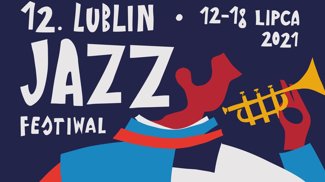 Muzyczne premiery na Lublin Jazz Festiwal 2021 (program)