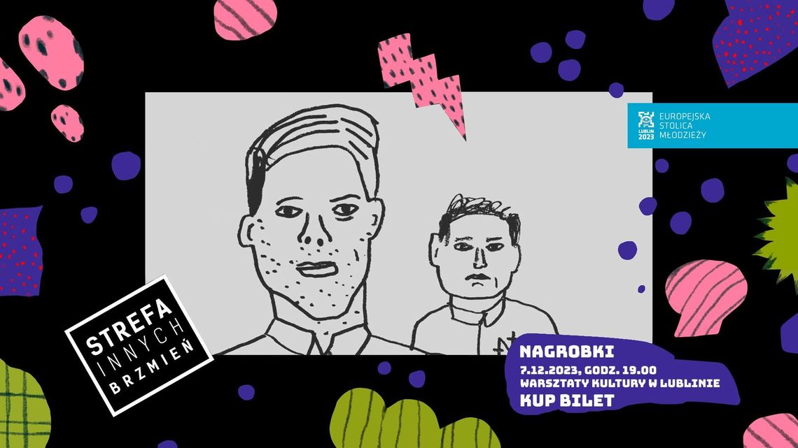 Nagrobki w Strefie Innych Brzmień Nagrobki w Strefie Innych Brzmień