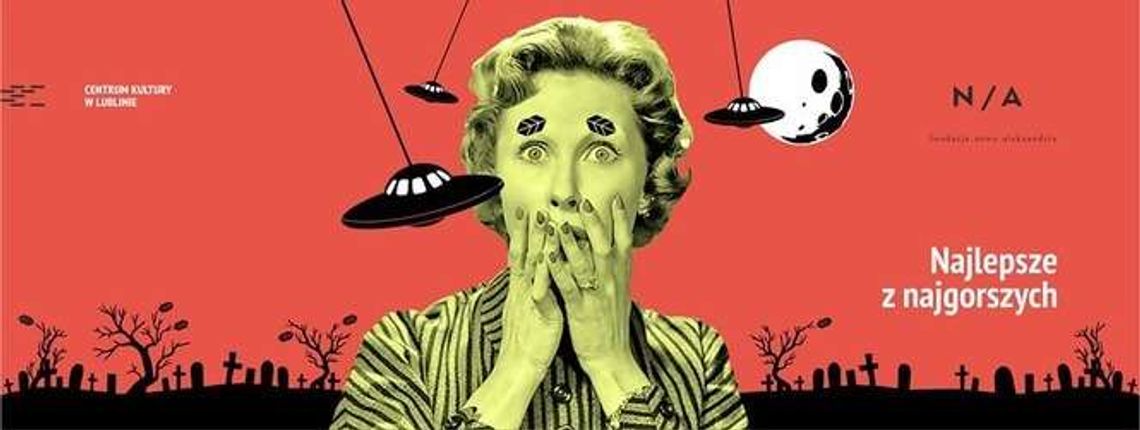 Najlepsze z najgorszych vol. 1 - Przegląd filmów klasy B w Centrum Kultury