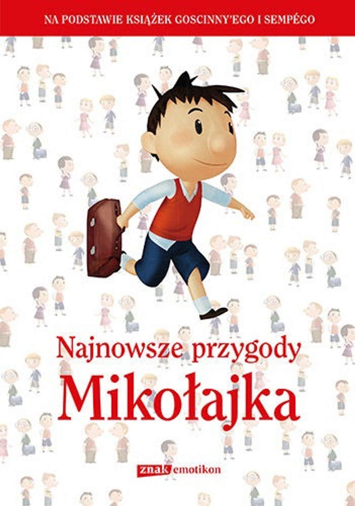 \"Najnowsze przygody Mikołajka” na podstawie książek Goscinny\'ego i Sempégo