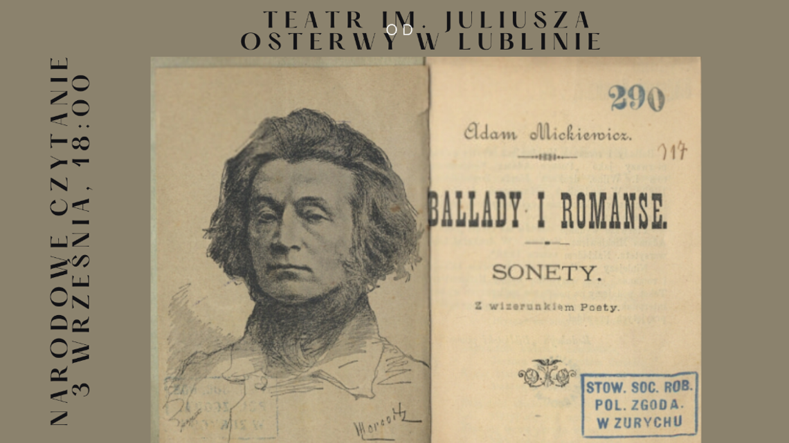 Narodowe Czytanie w Teatrze im. Juliusza Osterwy Narodowe Czytanie w Teatrze im. Juliusza Osterwy