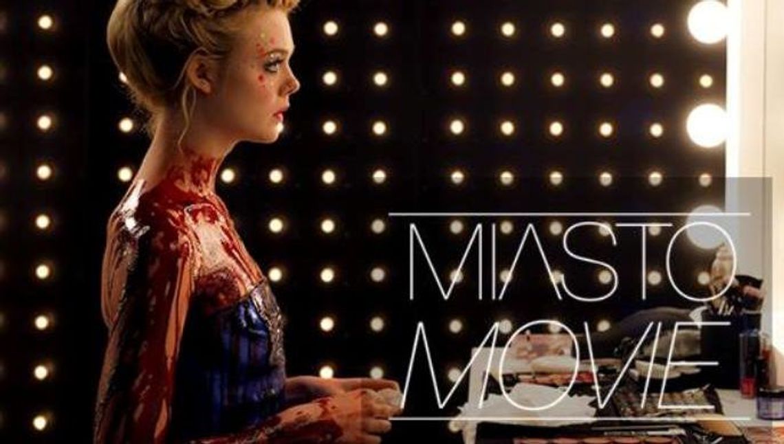 "Neon Demon" w Miasto movie "Neon Demon" w Miasto movie