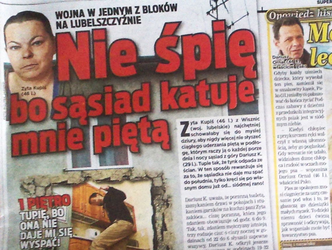 Nie śpi, bo sąsiad katuje ją piętą