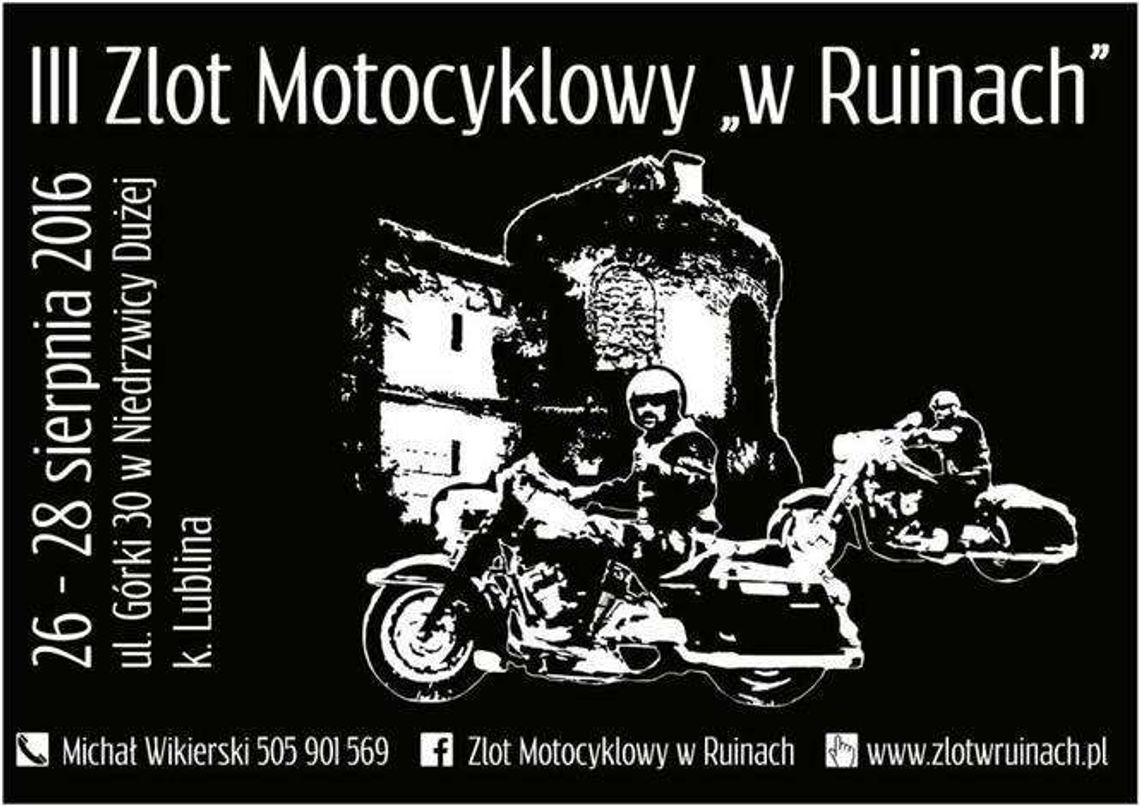 Niedrzwica Duża: III Zlot Motocyklowy "w Ruinach"