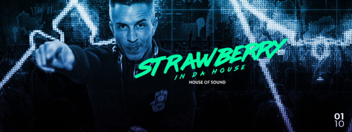 Niemiecki DJ Strawberry zagra w House of Sound Niemiecki DJ Strawberry zagra w House of Sound