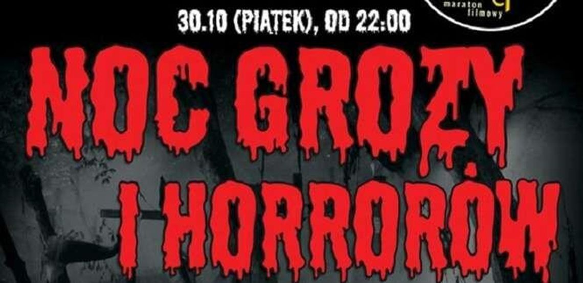 Noc Grozy – filmy na Halloween w Multikinie Noc Grozy – filmy na Halloween w Multikinie
