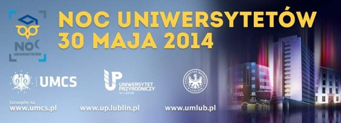 Noc Uniwersytetów w Lublinie. Co w programie?