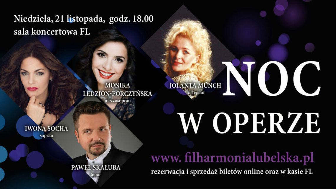 Noc w operze - koncert w Filharmonii Noc w operze - koncert w Filharmonii