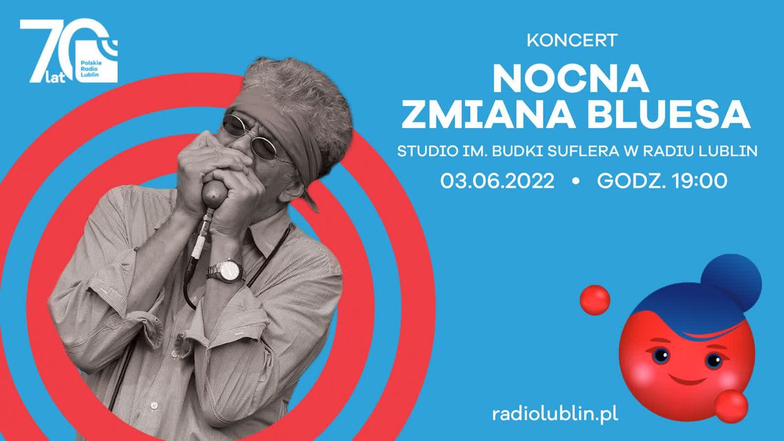 Nocna Zmiana Bluesa w Radiu Lublin