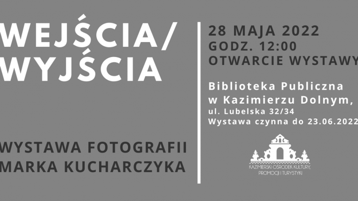 Nowe wystawy w Kazimierzu Dolnym