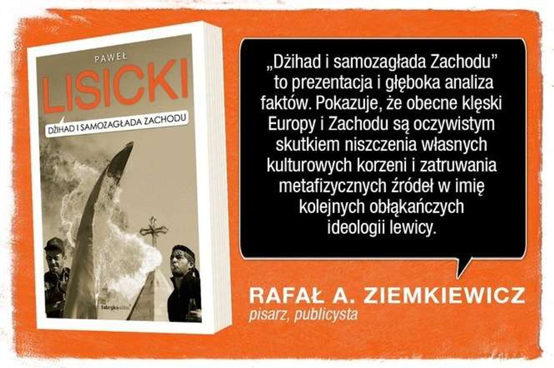 O Dżihadzie w kościele. Spotkanie z Pawłem Lisickim