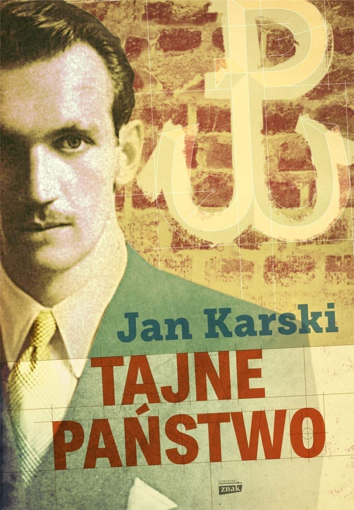 O Tajnym państwie Jana Karskiego