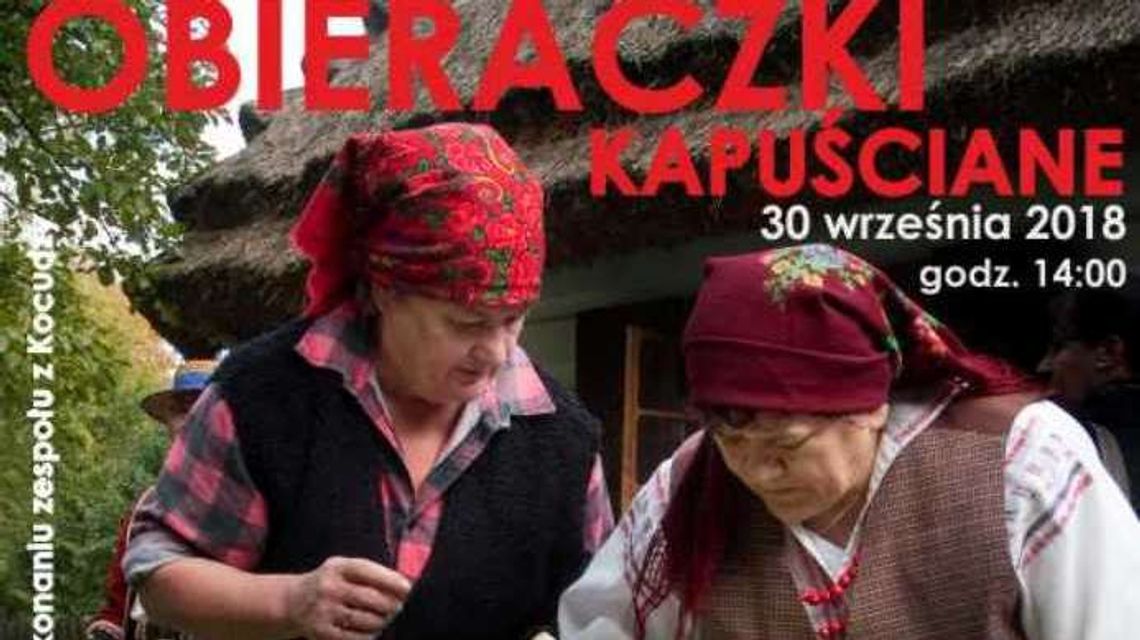 Obieraczki kapuściane w Skansenie