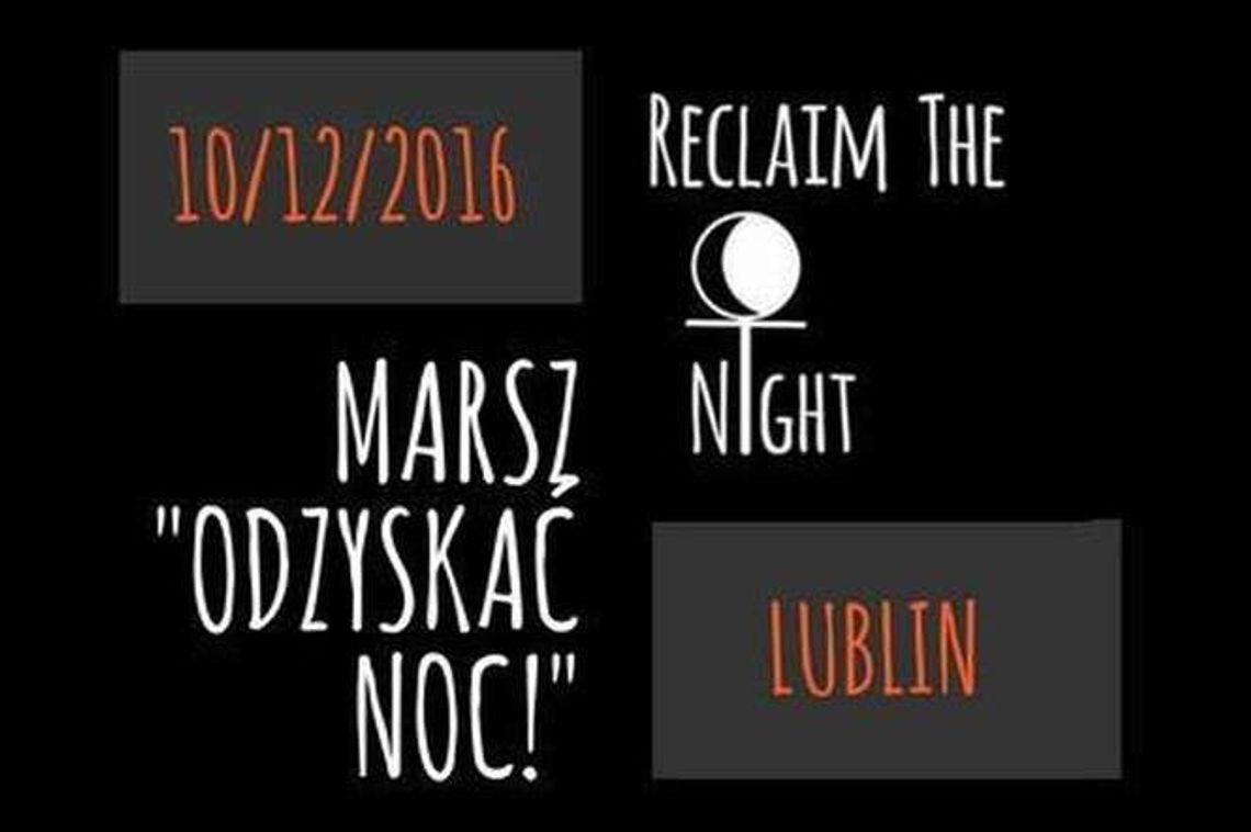 Odzyskać noc. Marsz przeciwko przemocy ze względu na płeć Odzyskać noc. Marsz przeciwko przemocy ze względu na płeć