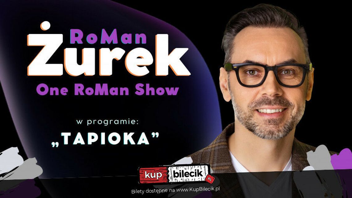 "One RoMan Show" w Centrum Kongresowym UP
