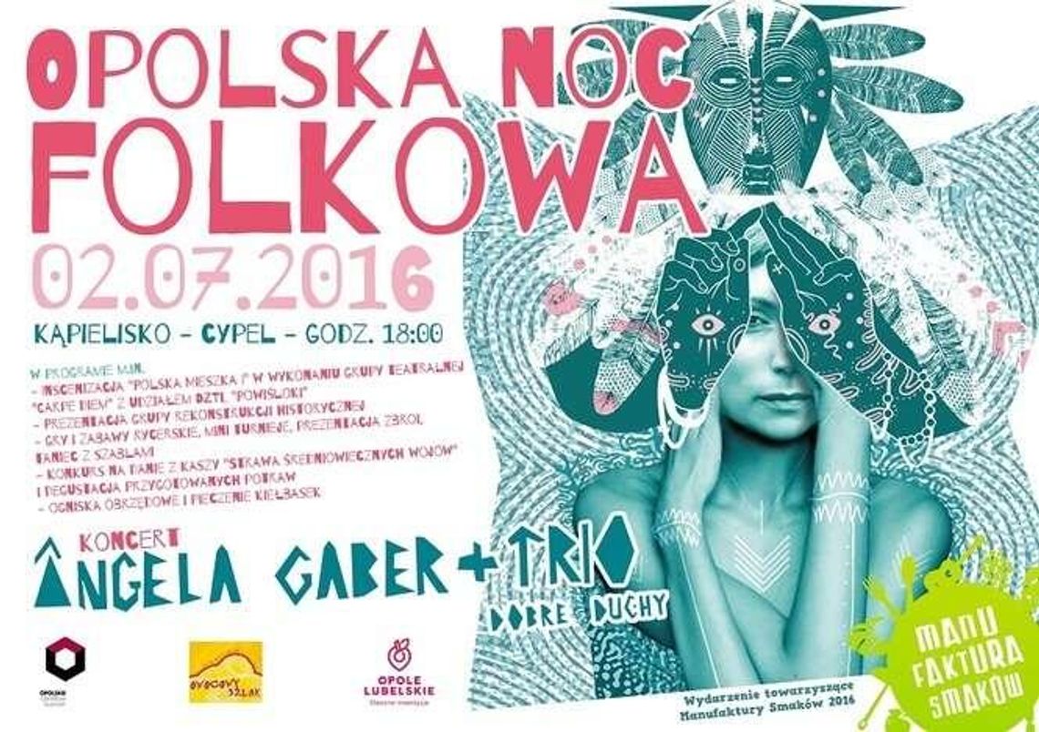 Opolska Noc Folkowa i Manufaktura Smaków w Opolu Lubelskim