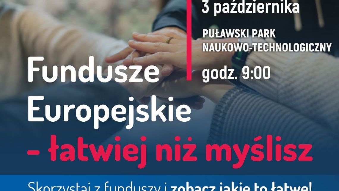 Opowiedzą w Puławach, jak zdobywać fundusze europejskie Opowiedzą w Puławach, jak zdobywać fundusze europejskie