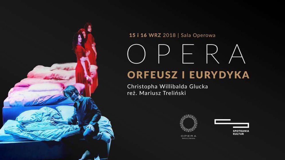"Orfeusz i Eurydyka" w Centrum Spotkania Kultur "Orfeusz i Eurydyka" w Centrum Spotkania Kultur